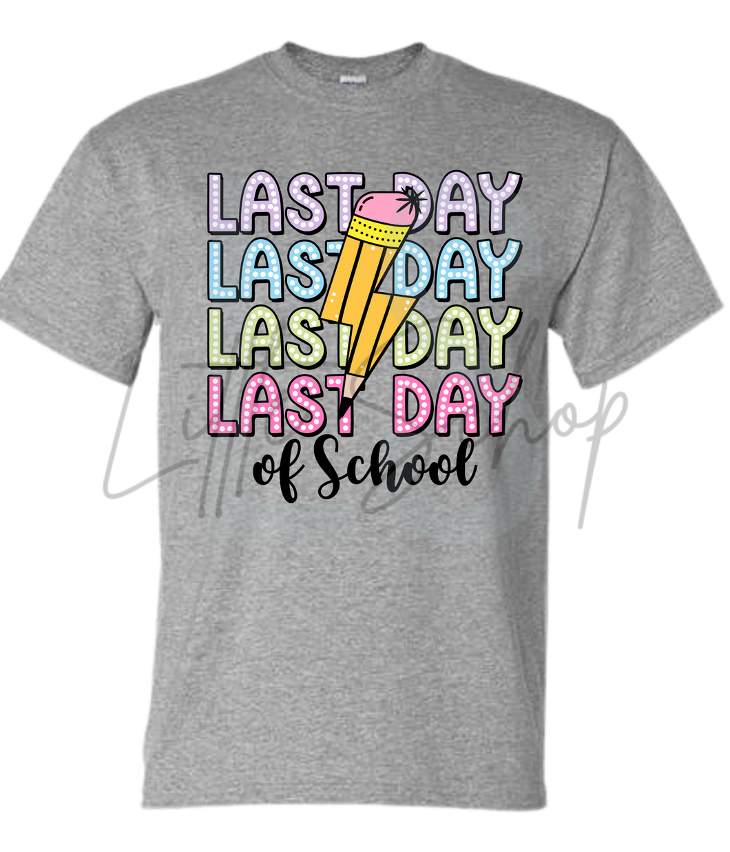 Last Day of School- 11