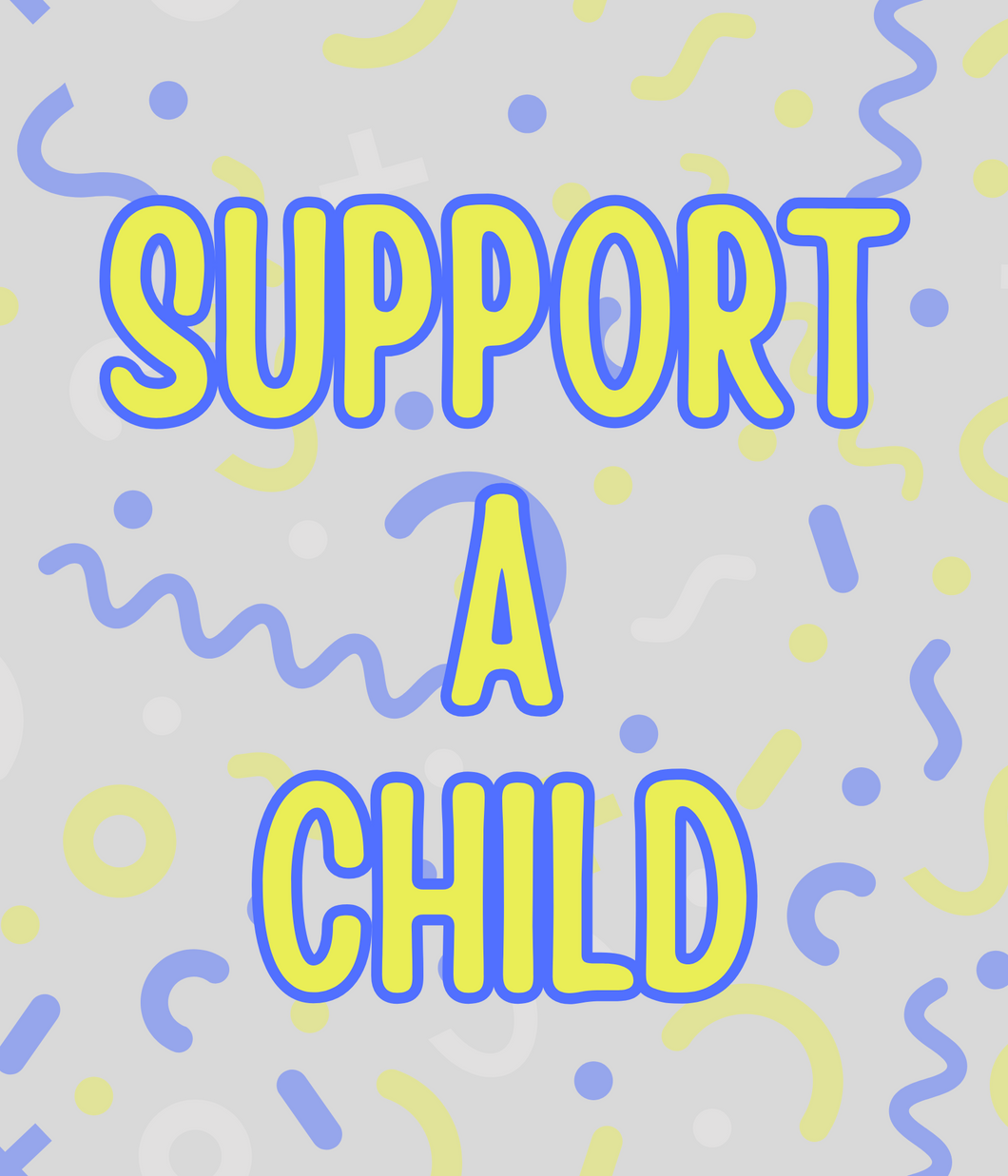 SUPPORT A CHILD TEE